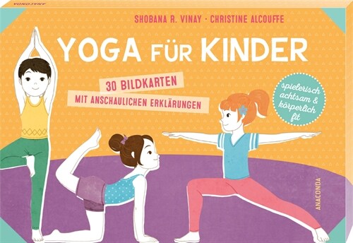 Yoga fur Kinder. 30 Bildkarten mit anschaulichen Erklarungen (General Merchandise)