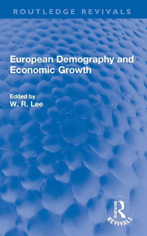 European Demography and Economic Growth (Paperback, 1)