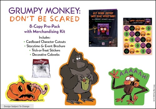 Grumpy Monkey Dont Be Scared 8-Copy Pre-pack with Merchandising Kit (Trade-only Material)