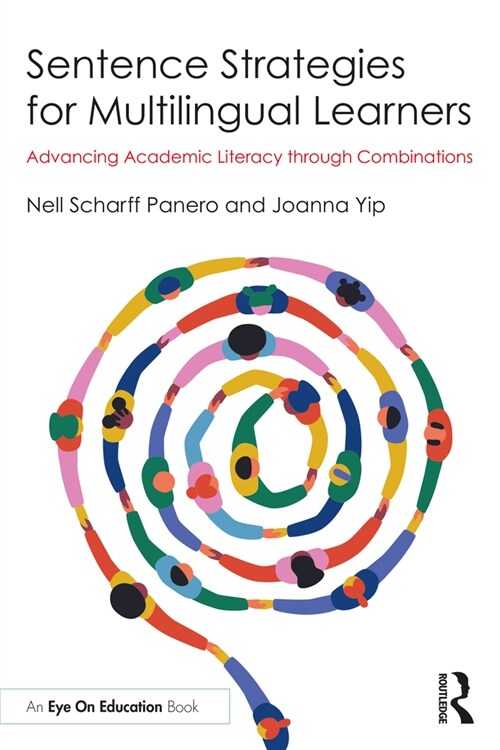 Sentence Strategies for Multilingual Learners : Advancing Academic Literacy through Combinations (Paperback)