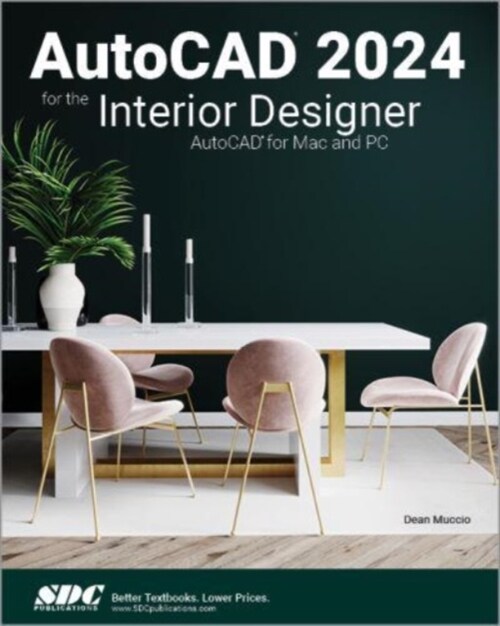 AutoCAD 2024 for the Interior Designer (Paperback, 1)