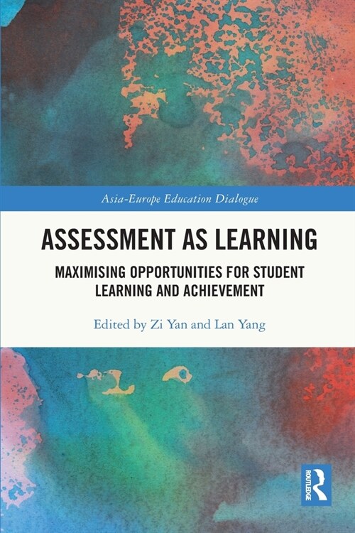 Assessment as Learning : Maximising Opportunities for Student Learning and Achievement (Paperback)