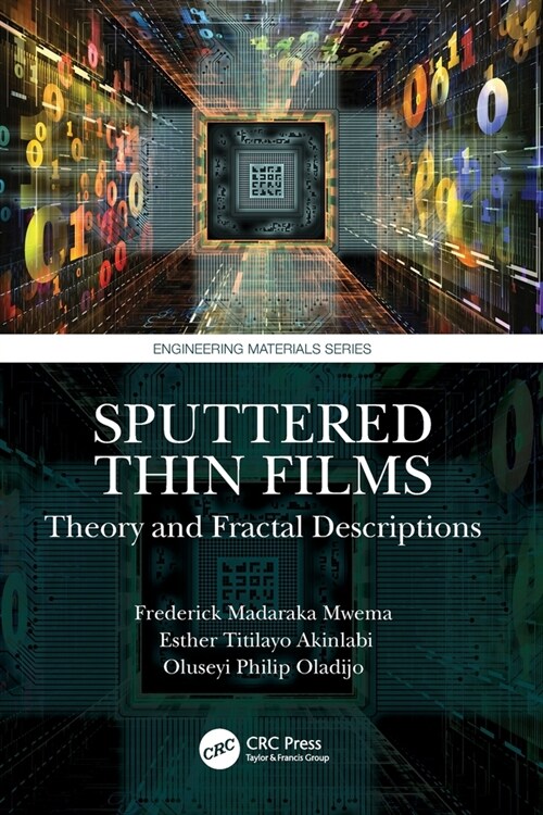 Sputtered Thin Films : Theory and Fractal Descriptions (Paperback)