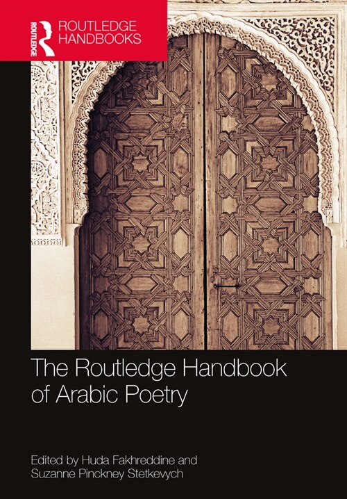 The Routledge Handbook of Arabic Poetry (Hardcover, 1)