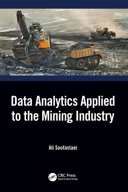 Data Analytics Applied to the Mining Industry (Paperback, 1)
