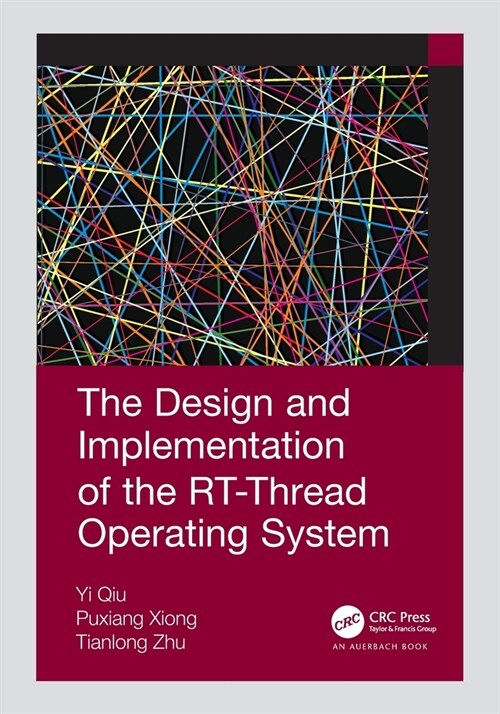 The Design and Implementation of the RT-Thread Operating System (Paperback, 1)