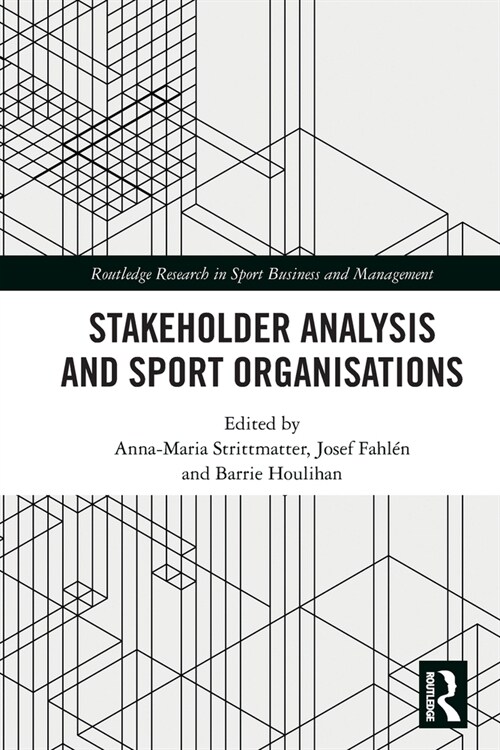 Stakeholder Analysis and Sport Organisations (Paperback, 1)