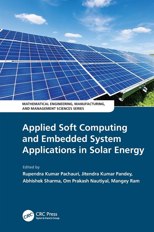 Applied Soft Computing and Embedded System Applications in Solar Energy (Paperback, 1)
