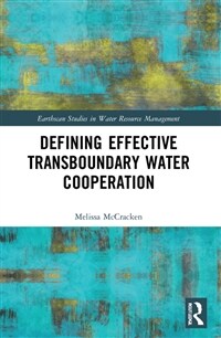 Defining Effective Transboundary Water Cooperation (Paperback, 1)