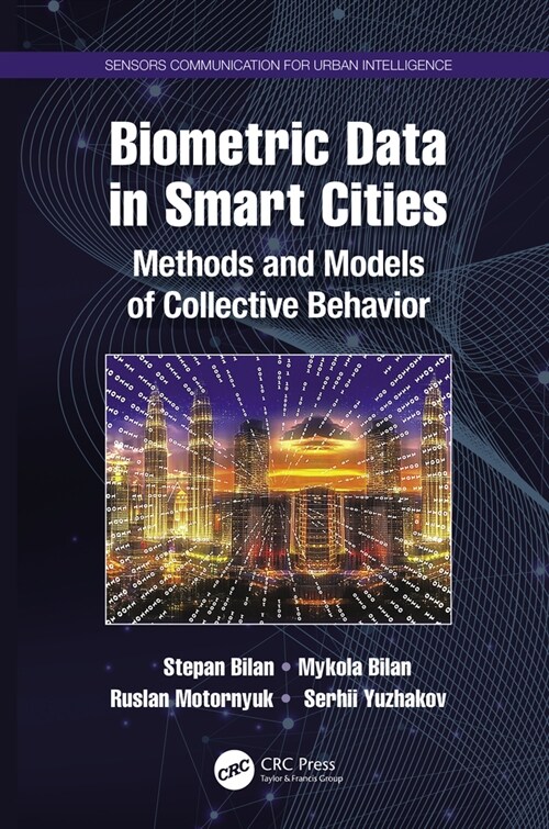 Biometric Data in Smart Cities : Methods and Models of Collective Behavior (Paperback)