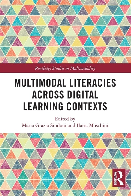 Multimodal Literacies Across Digital Learning Contexts (Paperback, 1)