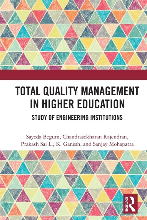 Total Quality Management in Higher Education : Study of Engineering Institutions (Paperback)