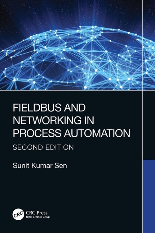 Fieldbus and Networking in Process Automation (Paperback, 2 ed)