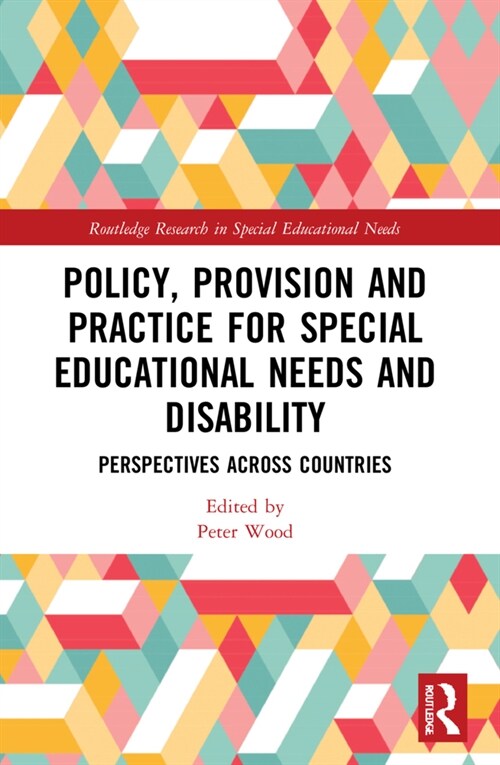 Policy, Provision and Practice for Special Educational Needs and Disability : Perspectives Across Countries (Paperback)