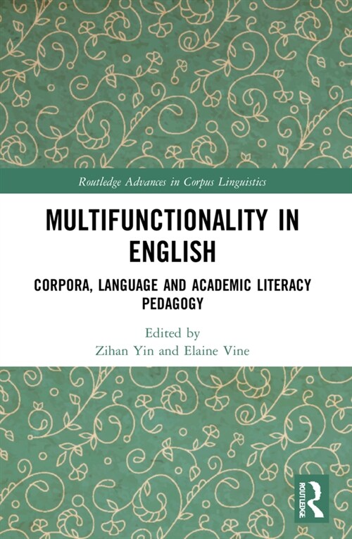 Multifunctionality in English : Corpora, Language and Academic Literacy Pedagogy (Paperback)