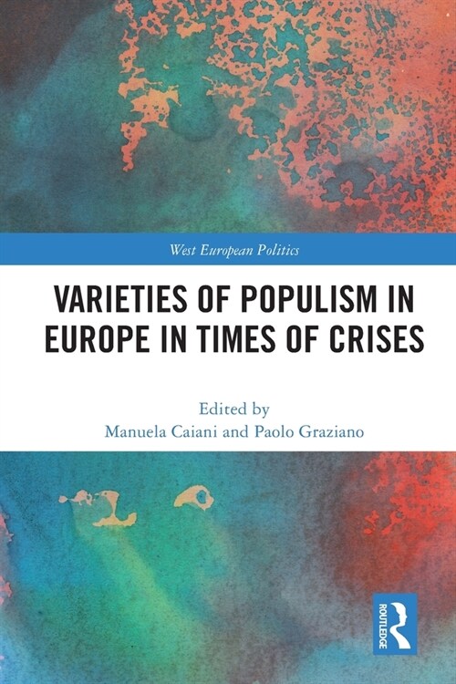 Varieties of Populism in Europe in Times of Crises (Paperback, 1)