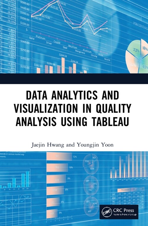 Data Analytics and Visualization in Quality Analysis using Tableau (Paperback, 1)