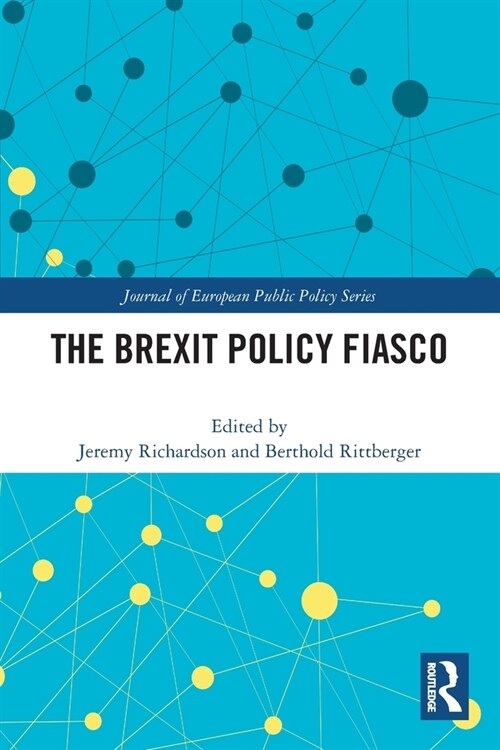The Brexit Policy Fiasco (Paperback, 1)