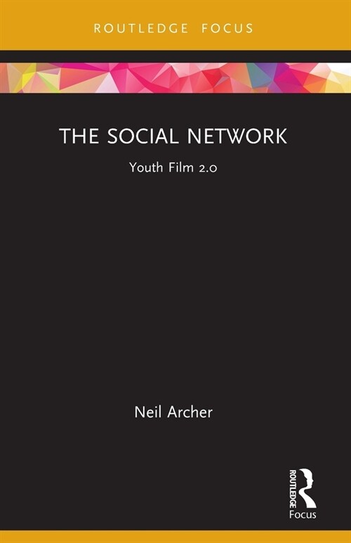 The Social Network : Youth Film 2.0 (Paperback)