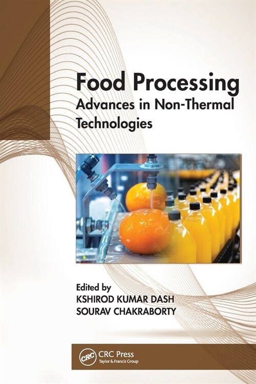 Food Processing : Advances in Non-Thermal Technologies (Paperback)