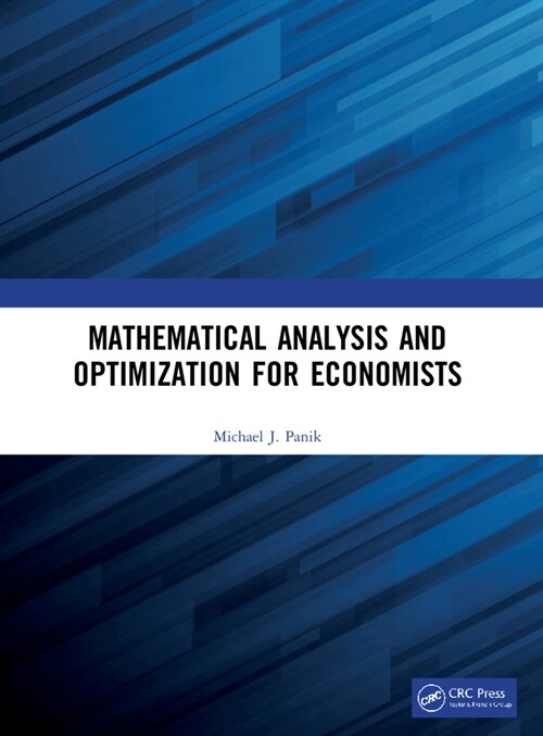 Mathematical Analysis and Optimization for Economists (Paperback, 1)