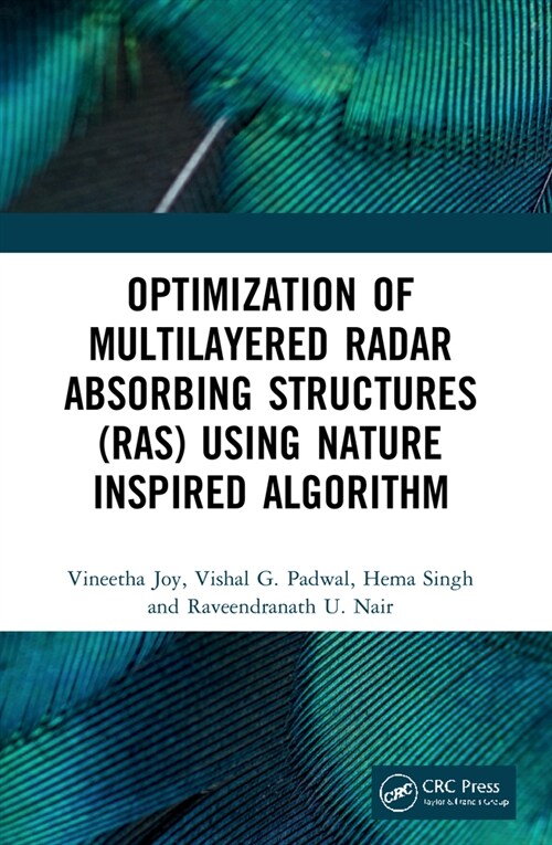 Optimization of Multilayered Radar Absorbing Structures (RAS) using Nature Inspired Algorithm (Paperback, 1)