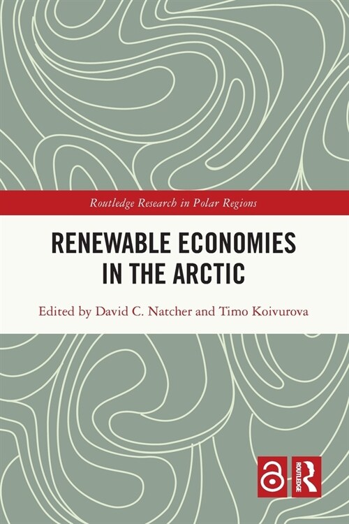 Renewable Economies in the Arctic (Paperback, 1)
