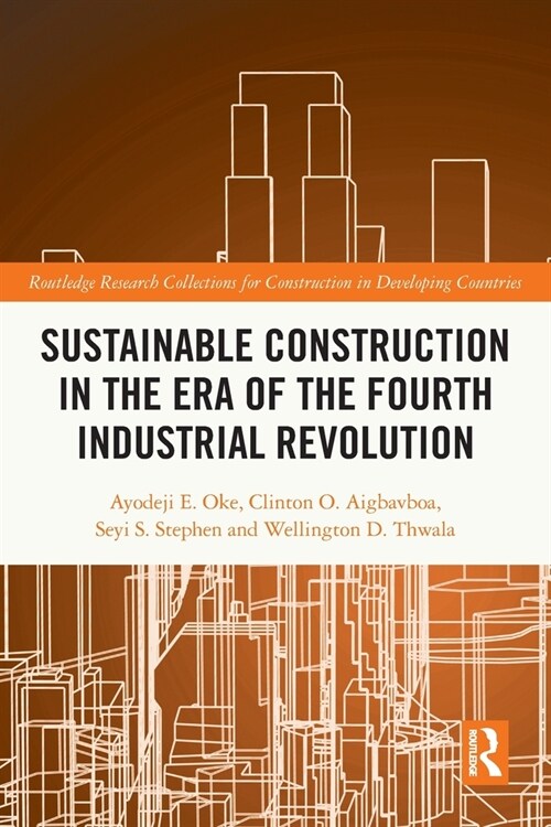 Sustainable Construction in the Era of the Fourth Industrial Revolution (Paperback, 1)