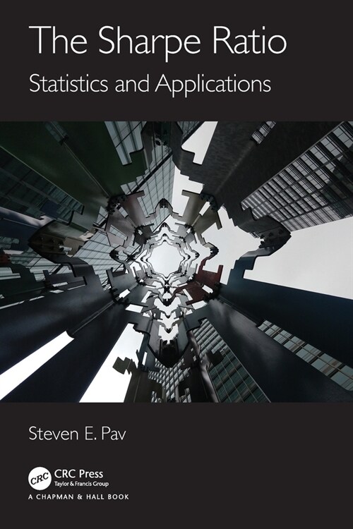 The Sharpe Ratio : Statistics and Applications (Paperback)