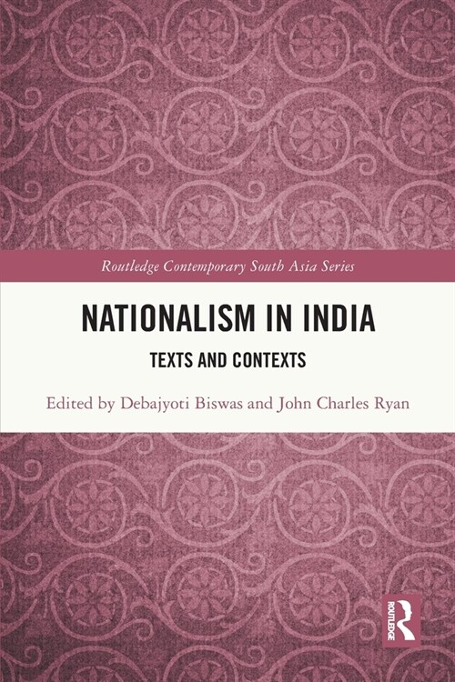 Nationalism in India : Texts and Contexts (Paperback)