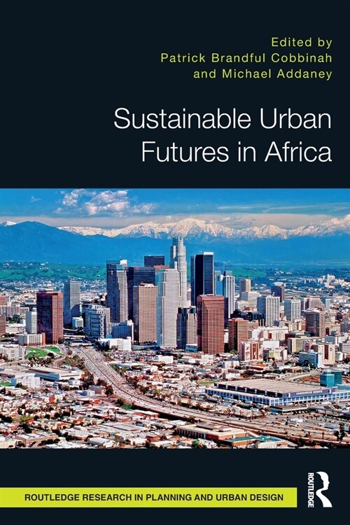 Sustainable Urban Futures in Africa (Paperback, 1)
