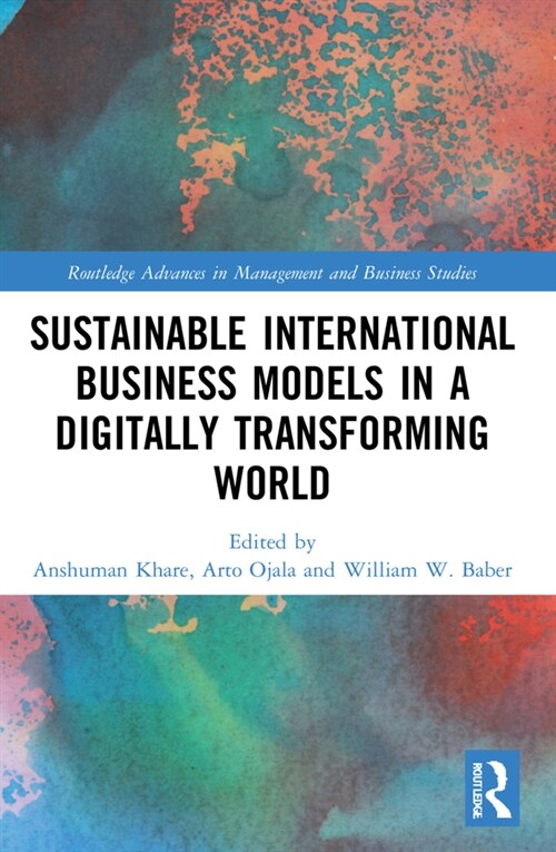 Sustainable International Business Models in a Digitally Transforming World (Paperback, 1)