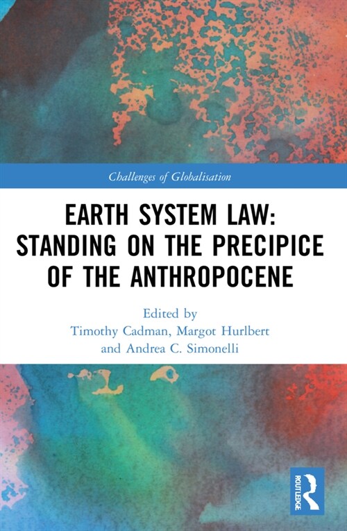 Earth System Law: Standing on the Precipice of the Anthropocene (Paperback)