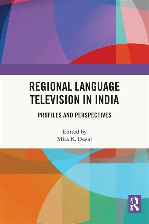 Regional Language Television in India : Profiles and Perspectives (Paperback)