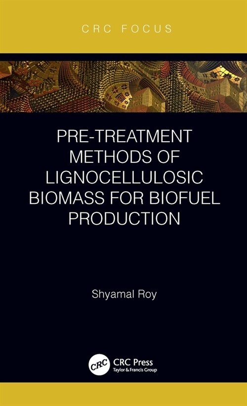 Pre-treatment Methods of Lignocellulosic Biomass for Biofuel Production (Paperback, 1)