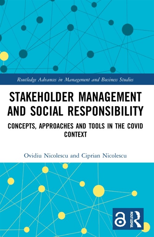 Stakeholder Management and Social Responsibility : Concepts, Approaches and Tools in the Covid Context (Paperback)
