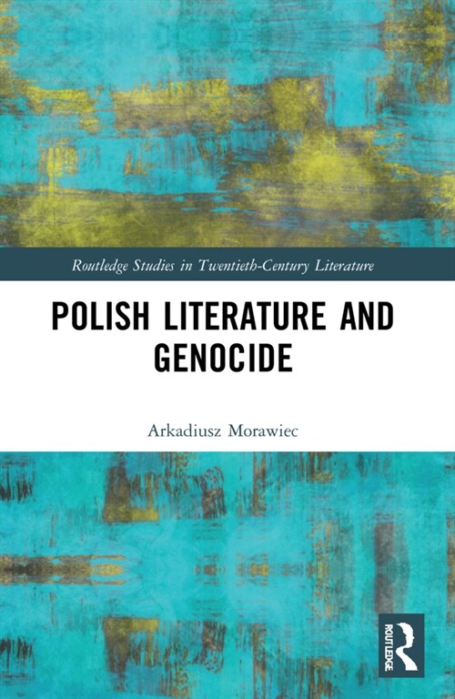 Polish Literature and Genocide (Paperback, 1)