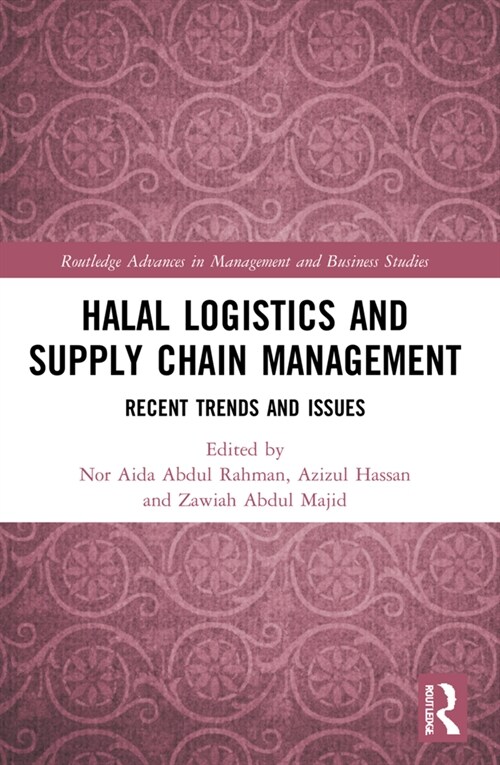 Halal Logistics and Supply Chain Management : Recent Trends and Issues (Paperback)