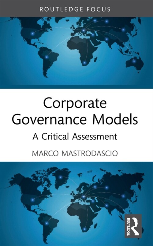 Corporate Governance Models : A Critical Assessment (Paperback)