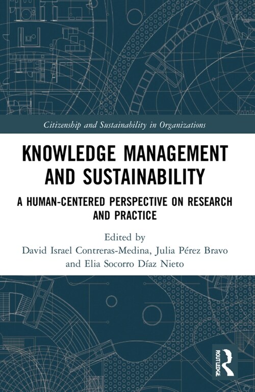 Knowledge Management and Sustainability : A Human-Centered Perspective on Research and Practice (Paperback)