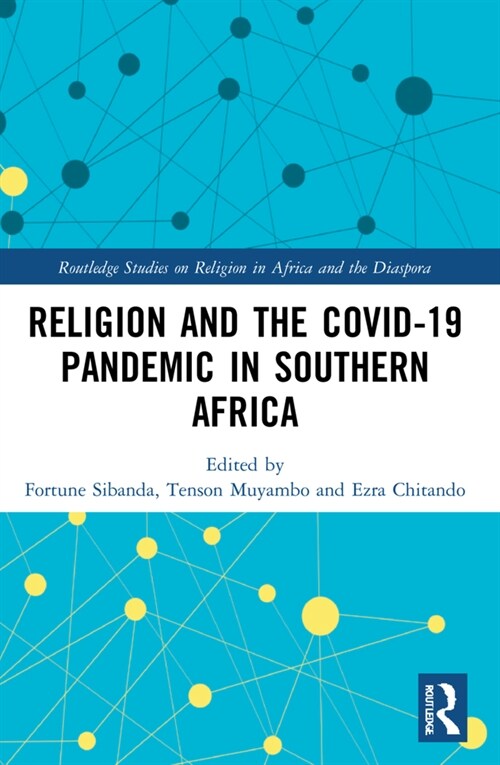 Religion and the COVID-19 Pandemic in Southern Africa (Paperback, 1)