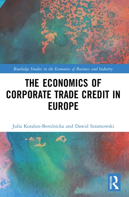 The Economics of Corporate Trade Credit in Europe (Paperback, 1)