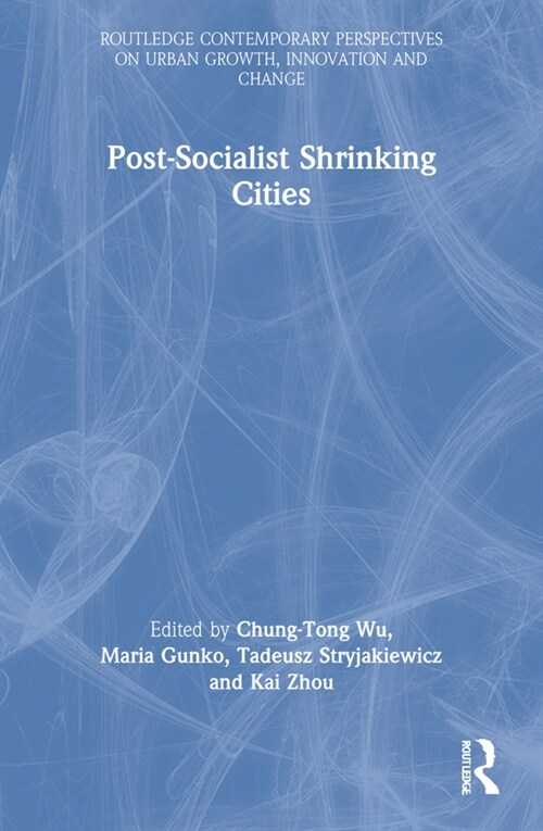 Postsocialist Shrinking Cities (Paperback, 1)