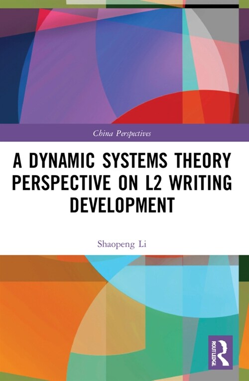 A Dynamic Systems Theory Perspective on L2 Writing Development (Paperback, 1)