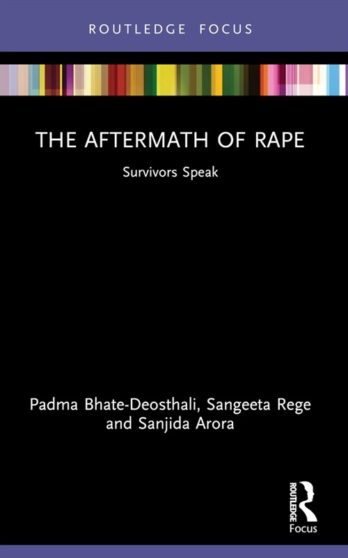 The Aftermath of Rape : Survivors Speak (Paperback)