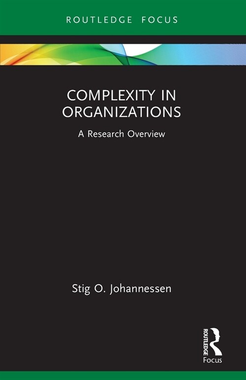 Complexity in Organizations : A Research Overview (Paperback)