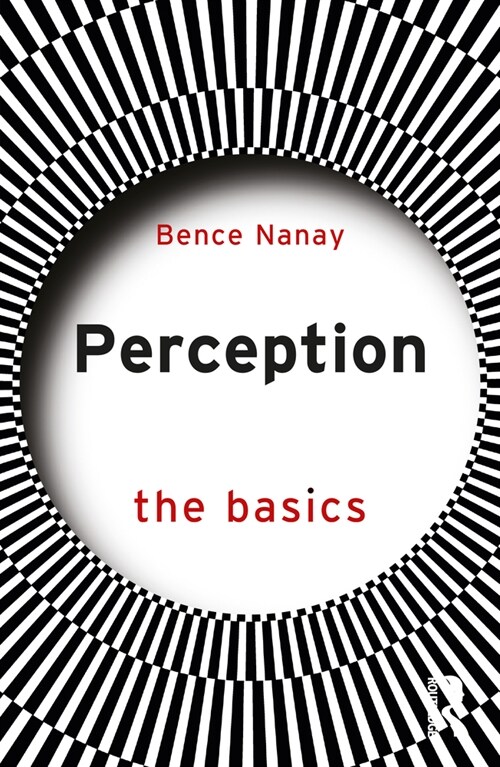 Perception: The Basics (Paperback, 1)