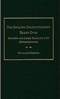English Enlightenment Reads Ovid (Hardcover)