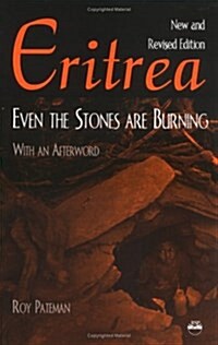 Eritrea: Even The Stones Are Burning (Paperback)