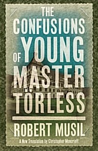 The Confusions of Young Master Torless (Paperback)
